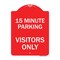 Signmission Reserved Parking 15 Minute Parking for Visitors Only, Red & White Architectural, A-DES-RW-1824-23055 A-DES-RW-1824-23055 - alternate 1